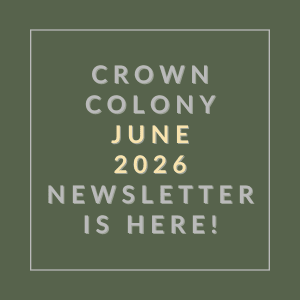 The image is promoting the Crown Colony June 2026 newsletter.
