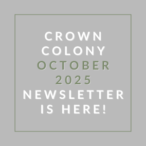 A newsletter for Crown Colony is available for October 2025.