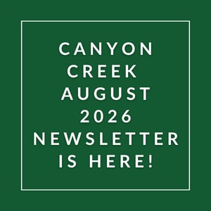 The image announces the availability of the Canyon Creek August 2026 newsletter.