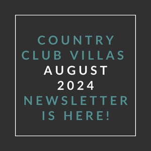 a sign that says county club villas july 2024 newsletter is here