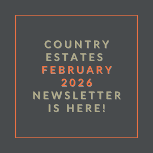 The image announces the availability of the Country Estates February 2026 newsletter.