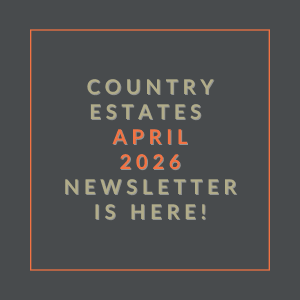 The image announces the availability of the Country Estates April 2026 newsletter.