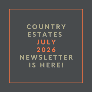 The image announces the availability of the Country Estates July 2026 newsletter.