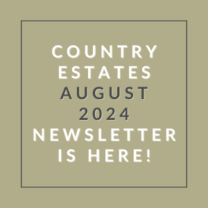 a brown background with a green border and the words country estates august 23 newsletter is here