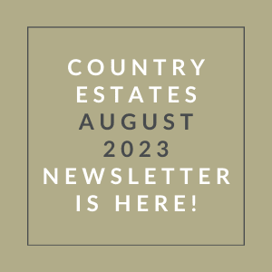 a brown background with a green border and the words country estates august 23 newsletter is here