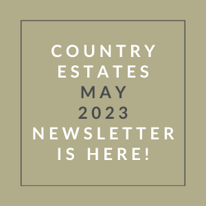 a brown background with a green border and the words country estates may 23 newsletter is here