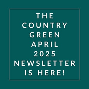 The image announces the availability of the Country Green April 2025 newsletter.