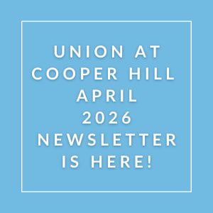 A blue square with white text announcing the Union at Cooper Hill April 2026 newsletter.