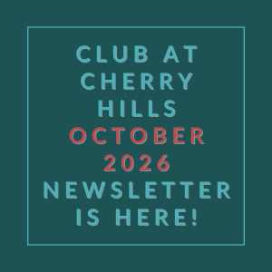 The image announces the availability of the Club at Cherry Hills October 2026 newsletter.