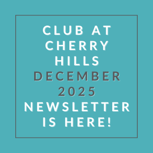 The image announces the availability of the Club at Cherry Hills December 2025 newsletter.