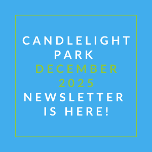 A newsletter for Candlelight Park in December 2025 is available.