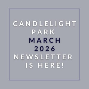A newsletter for Candlelight Park in March 2026 is available.