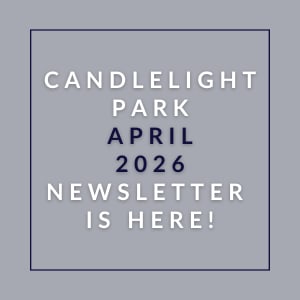 A newsletter for Candlelight Park in April 2026 is available.