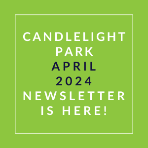 a green field with the textcandle park april 2024 newsletter is here