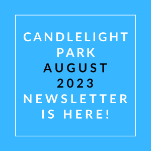 a blue background with a white outline and the text candidate park august 23 newsletter is here