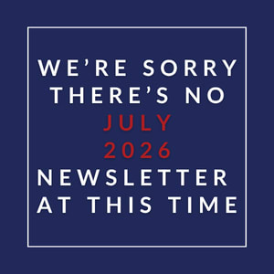 A message apologizing for the lack of a July 2026 newsletter.