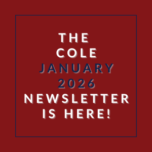 The Cole January 2026 newsletter is here.