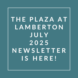 The image is an advertisement for the Plaza at Lamberton's July 2025 newsletter.
