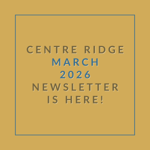 A newsletter for Centre Ridge in March 2026 is available.