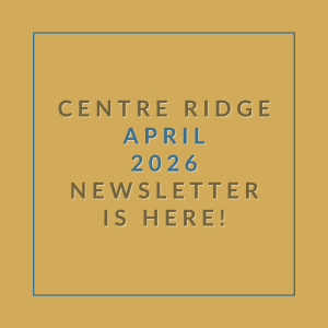 A newsletter for Centre Ridge in April 2026 is available.