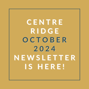 an orange background with the words centre ridge october 2024 newsletter is here