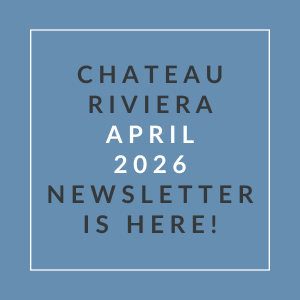 A blue square with white text announcing the Chateau Riviera April 2026 newsletter.