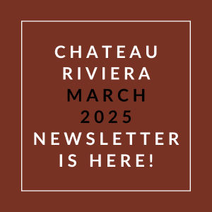 A brown square with white text announcing the Chateau Riviera March 2025 newsletter.