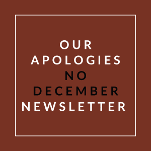 A brown square with white text that reads "Our Apologies No December Newsletter".