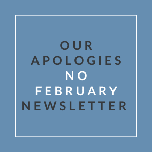 A blue square with the text "Our Apologies No February Newsletter" written in white.
