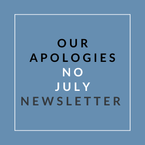 A blue square with the text "Our Apologies No July Newsletter" written in white.