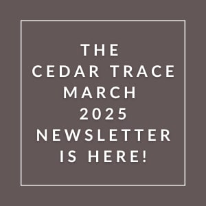 The Cedar Trace March 2025 newsletter is here.