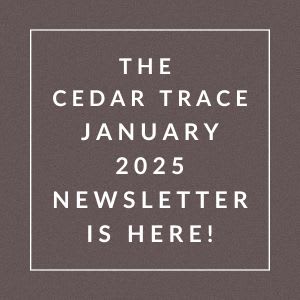 The image announces the availability of the Cedar Trace January 2025 newsletter.