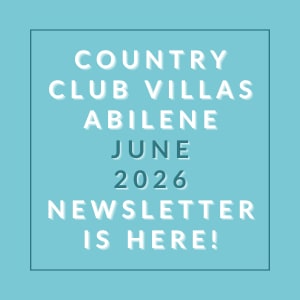 The image is an announcement for the Country Club Villas Abilene June 2026 newsletter.