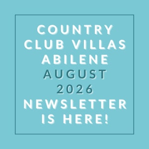 The image is a cover of the Country Club Villas Abilene August 2026 Newsletter.