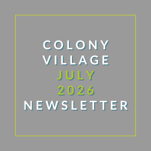 Colony Village July 2026 Newsletter
