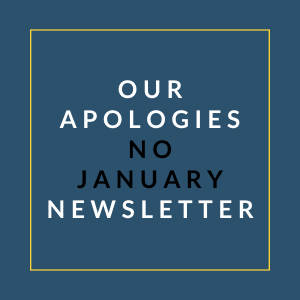 A blue square with the text "OUR APOLOGIES NO JANUARY NEWSLETTER" in white.