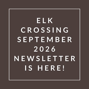 The image announces the availability of the Elk Crossing September 2026 newsletter.
