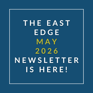 The image announces the availability of the East Edge April 2026 newsletter.
