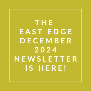 The image announces the availability of the East Edge December 2024 newsletter.
