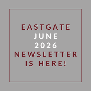 The image announces the availability of the Eastgate June 2026 newsletter.