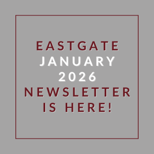 The image announces the availability of the Eastgate January 2026 newsletter.