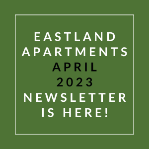 a green background with a white text box that says eastern apartments april 22 23 newsletter is