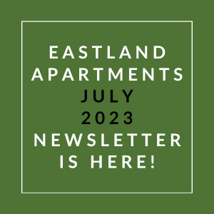 a green background with the words eastern apartments july 23 2020 newsletter is here