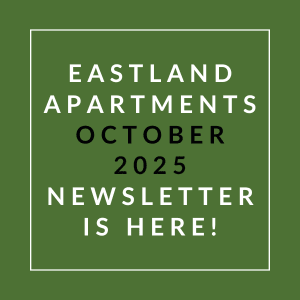 The image announces the availability of the Eastland Apartments October 2025 newsletter.