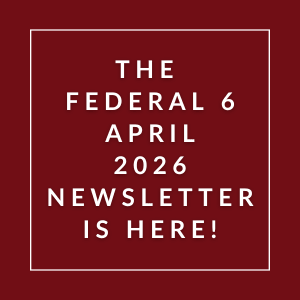 The image announces the availability of the Federal 6 April 2026 Newsletter.