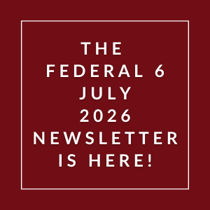 The image announces the availability of the Federal 6 July 2026 Newsletter.