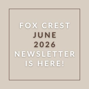 A beige newsletter cover for Fox Crest in June 2026.
