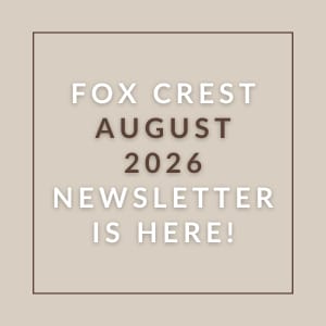 A beige newsletter cover for Fox Crest in August 2026.