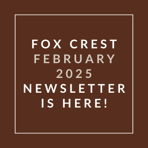The image announces the availability of the Fox Crest February 2025 newsletter.