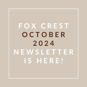 the logo for fox crest october 2024 newsletter is here